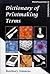 Dictionary of Printmaking Terms (Printmaking Handbooks, 6)