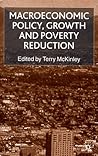 Macroeconomic Policy, Growth and Poverty Reduction