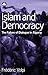 Islam and Democracy: The Failure of Dialogue in Algeria