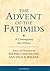 The Advent of the Fatimids:...