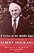 A Vision of the Middle East: An Intellectual Biography of Albert Hourani