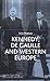 Kennedy, de Gaulle and Western Europe (Cold War History)