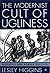 The Modernist Cult of Ugliness: Aesthetic and Gender Politics