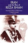 Iran and the Rise of the Reza Shah: From Qajar Collapse to Pahlavi Power
