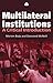 Multilateral Institutions: A Critical Introduction