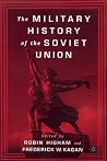 The Military History of the Soviet Union The Military History of the Soviet Union