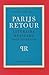 Parijs Retour by Bart Van Loo