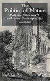 The Politics of Nature: William Wordsworth and Some Contemporaries