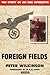 Foreign Fields by Peter Wilkinson