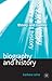 Biography and History (Theory and History)