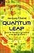 Quantum Leap by Jacques Chaize