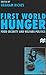 First World Hunger: Food Security and Welfare Politics