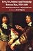 Love, Sex, Intimacy and Friendship Between Men, 1550-1800 by Katherine O'Donnell