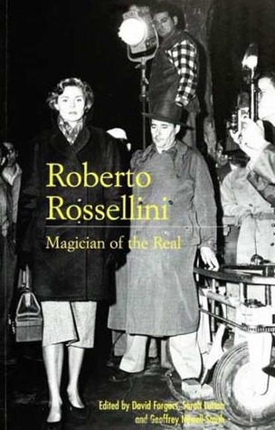 Roberto Rossellini: Magician of the Real (Paperback)