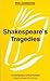 Shakespeare's Tragedies by Susan Zimmermann