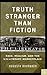 Truth Stranger Than Fiction by Augusta Rohrbach