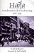 Haifa: Transformation of an Arab Society, 1918-1939