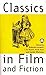 Classics in Film and Fiction by Deborah Cartmell