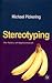 Stereotyping: The Politics ...