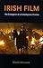 Irish Film: The Emergence o...