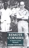 Remote Corners: A Sierra Leone Memoir