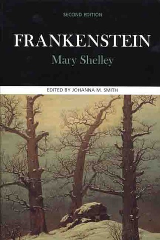 Frankenstein: Complete, Authoritative Text With Biographical, Historical, and Cultural Contexts, Critical History, and Essays from Contemporary Critical (Case Studies in Contemporary Criticism)