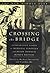 Crossing the Bridge: Compar...