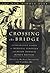 Crossing the Bridge: Comparative Essays on Medieval European and Heian Japanese Women Writers (The New Middle Ages)