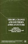 Theory, Change and Southern Africa (International Political Economy Series)