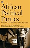 African Political Parties: Evolution, Institutionalisation and Governance (OSSREA) African Political Parties: Evolution, Institutionalisation and Governance (OSSREA)