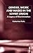 Gender, Work and Wages in the Soviet Union: A Legacy of Discrimination