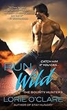 Run Wild (The Bounty Hunters, #4)
