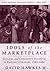 Idols of the Marketplace by David Hawkes