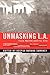 Unmasking L.A.: Third Worlds and the City