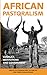 African Pastoralism: Conflict, Institutions and Government (Ossrea)