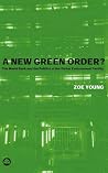 A New Green Order?: The World Bank and the Politics of the Global Environment Facility A New Green Order?: The World Bank and the Politics of the Global Environment Facility