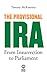 The Provisional IRA: From Insurrection to Parliament