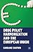 Drug Policy Harmonization and the European Union