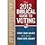 The 2012 Biblical Guide to Voting: What the Bible Says About 22 Key Political Issues for 2012