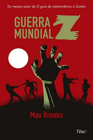 Guerra Mundial Z: Uma História Oral da Guerra dos Zumbis