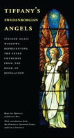 Tiffany's Swedenborgian Angels: Stained Glass Windows Representing the Seven Churches from the Book of Revelation (Paperback)