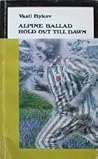 Alpine ballad. Ho...