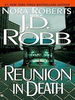Reunion In Death In Death 14 By J D Robb