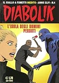 Diabolik anno XLIV n. 4: L'isola degli uomini perduti