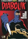 Diabolik anno XLIV n. 11: Un piano quasi perfetto