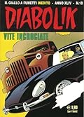 Diabolik anno XLIV n. 10: Vite incrociate