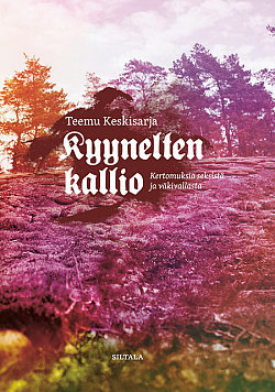 Kyynelten kallio – Kertomuksia seksistä ja väkivallasta (Hardcover)