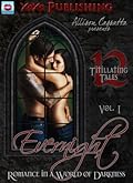 Evernight: Romance in a World of Darkness, Volume 1