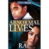 Abnormal Lives