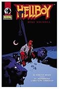 Hellboy, tomo 06: El tercer deseo & El asombroso cabeza de tornillo